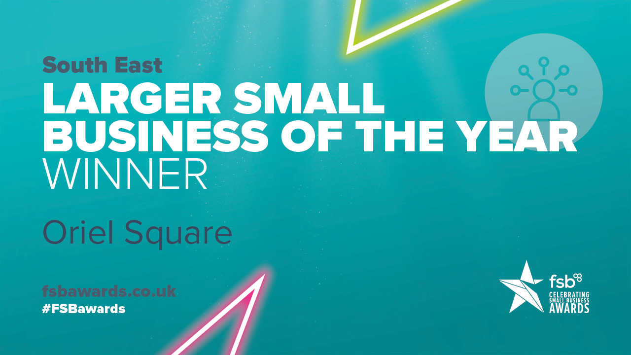 Oriel Square wins FSB’s Larger Small Business of the Year award in the South East region